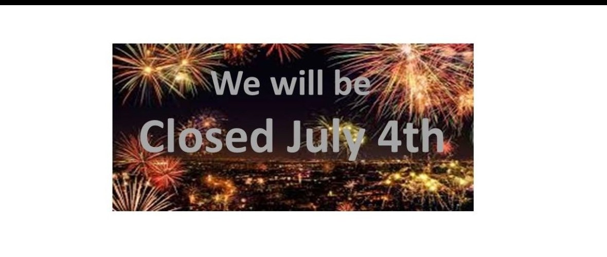 Closed July 4th